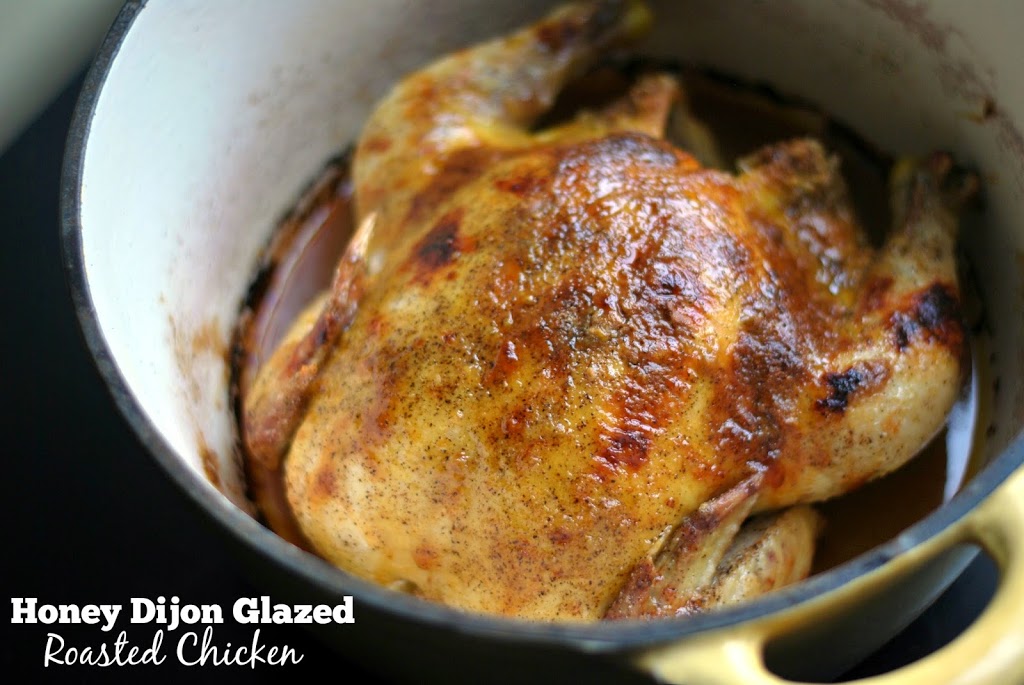 Honey Dijon Glazed Roasted Chicken