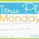 ~Menu Plan Monday~ – 1/27/14