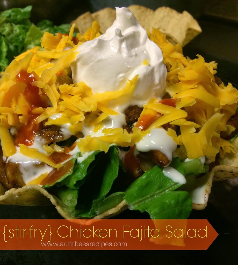{stirfry} Chicken Fajita Salad Aunt Bee's Recipes