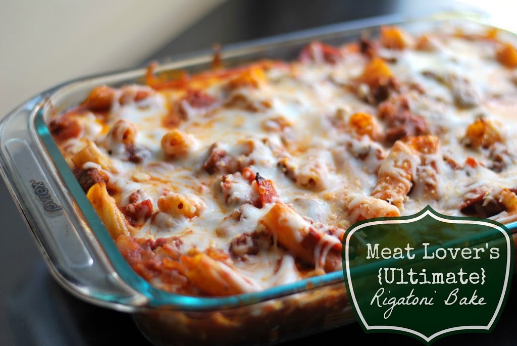 Meat Lover’s {Ultimate} Rigatoni Bake – Aunt Bee's Recipes