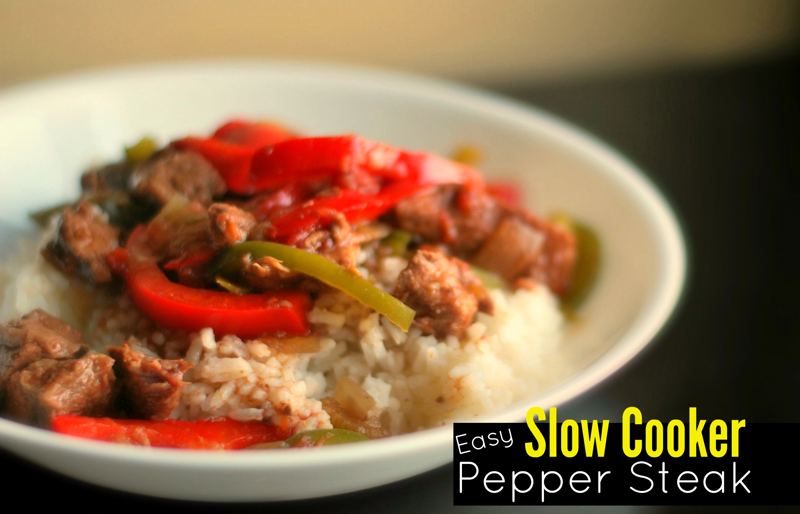 Easy Slow Cooker Pepper Steak