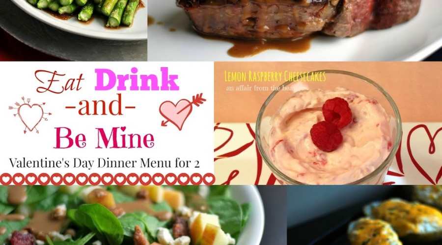 Eat Drink & Be Mine: Our Valentines Day Dinner Menu for 2
