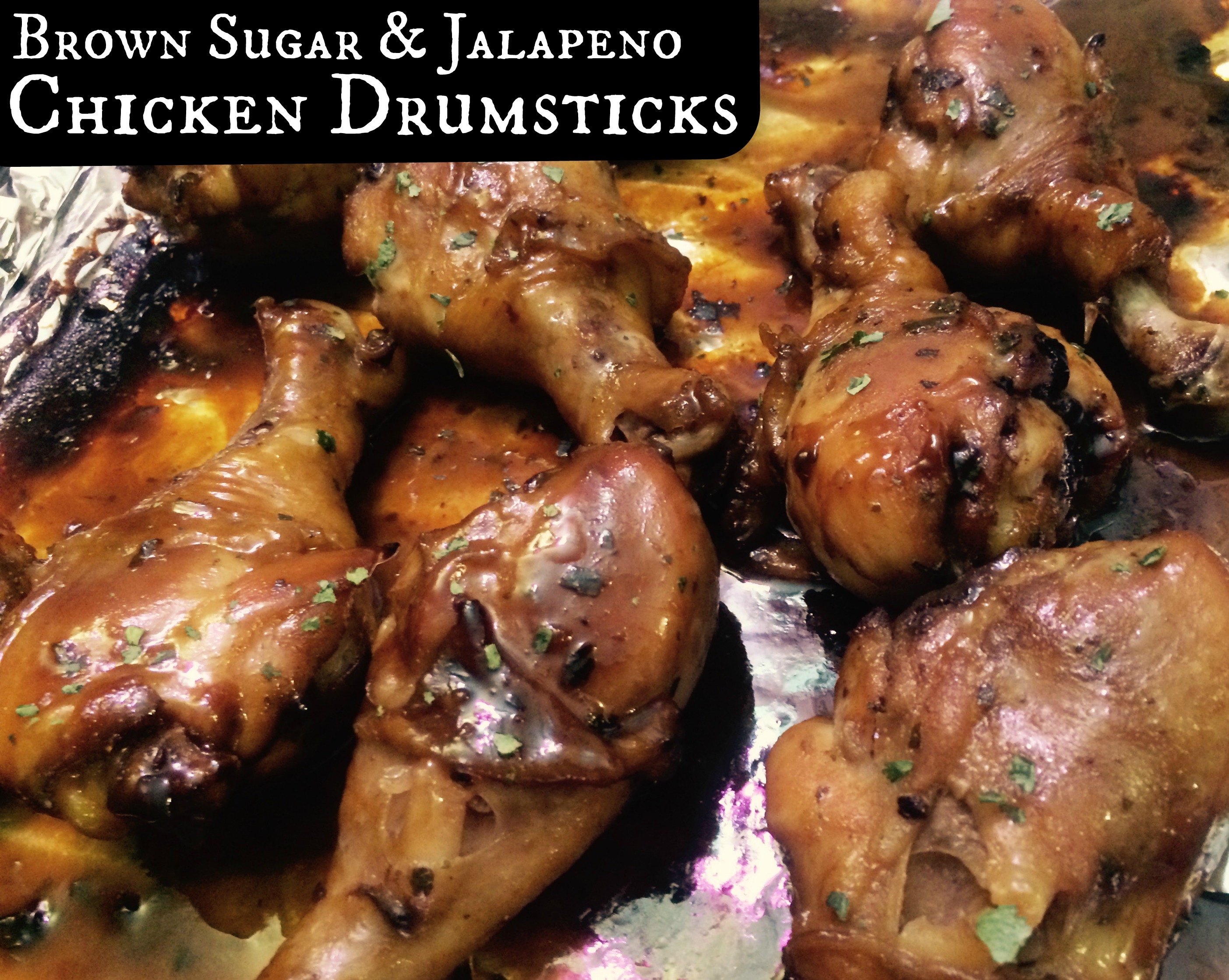 Brown Sugar & Jalapeno Chicken Drumsticks