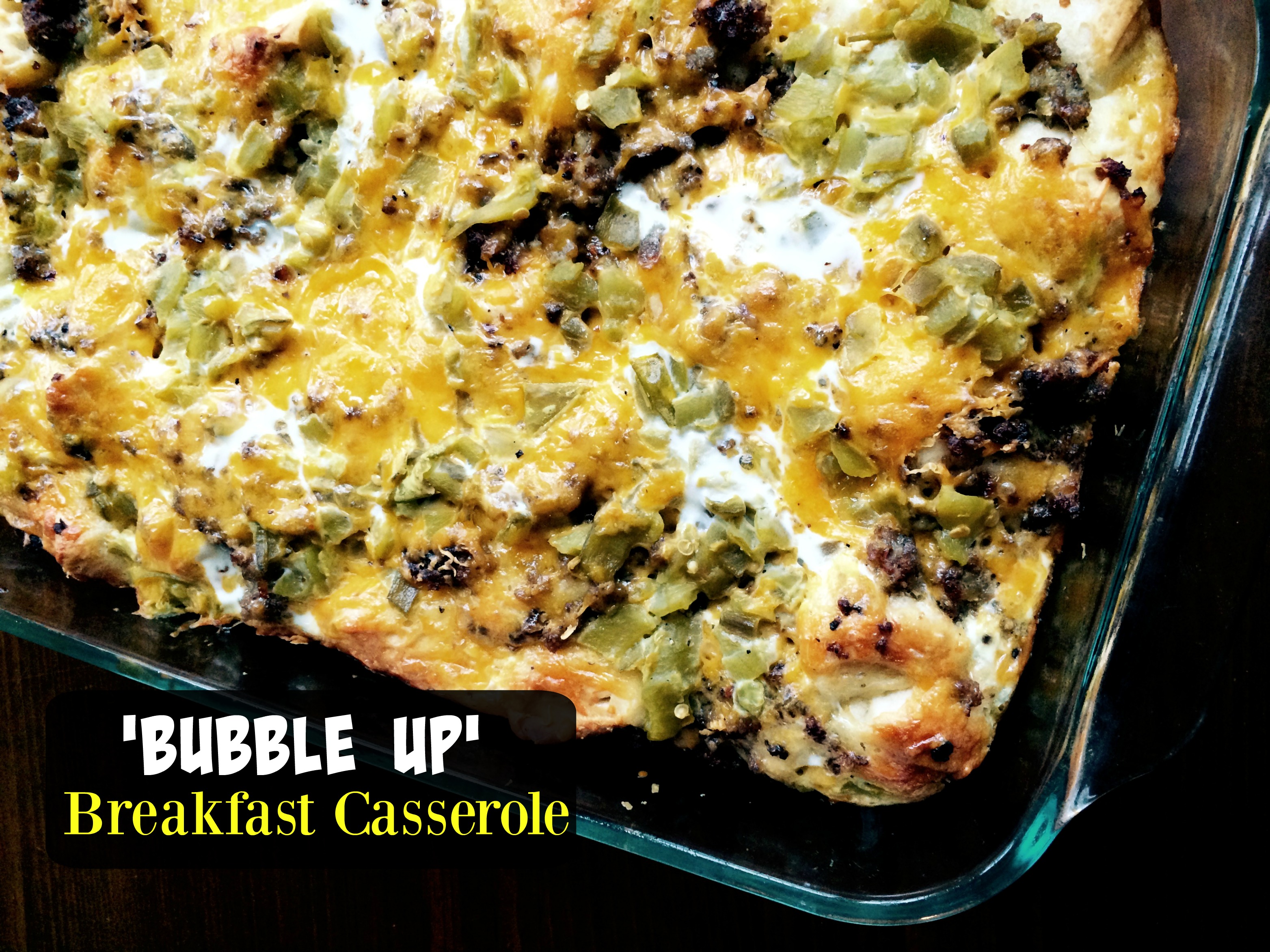 ‘Bubble Up’ Breakfast Casserole