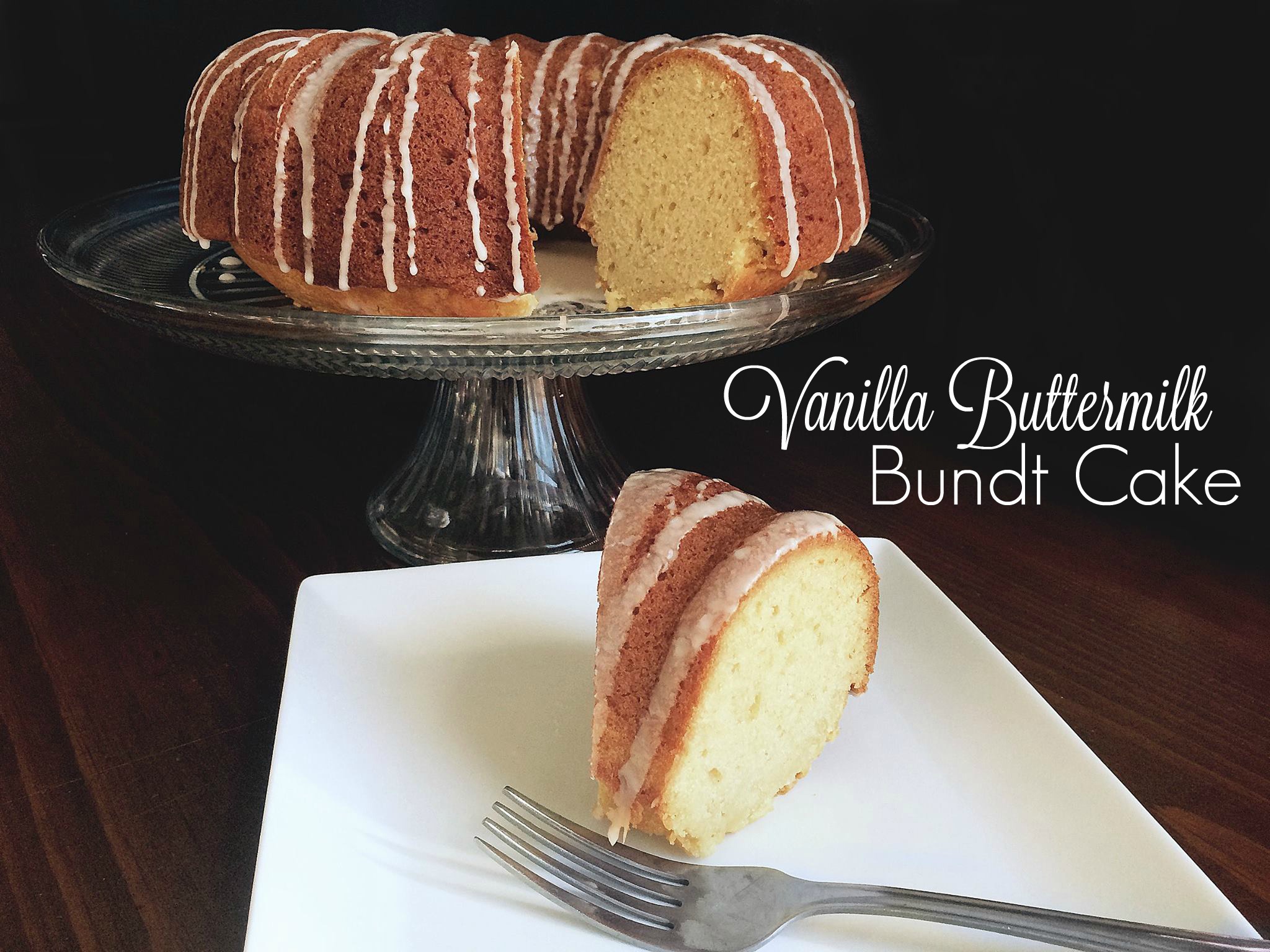 Vanilla Buttermilk Bundt Cake