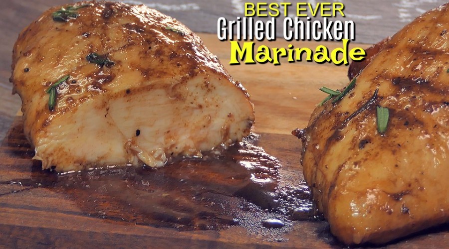 The BEST EVER Grilled Chicken Marinade
